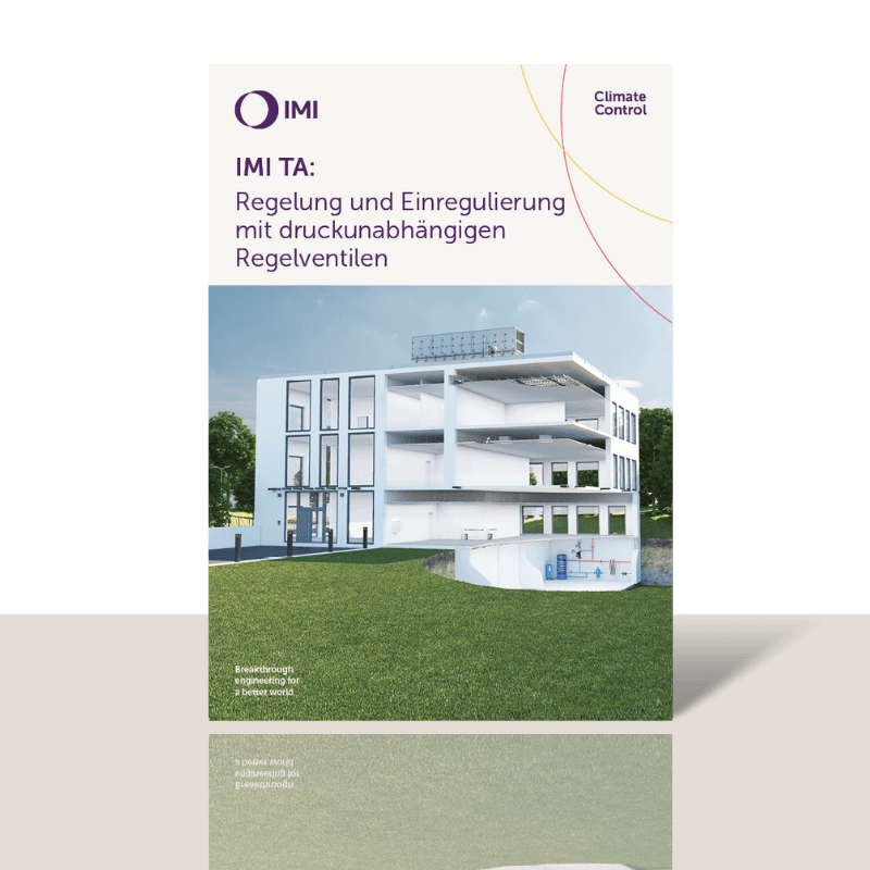 Regelung und Einregulierung mit  druckunabhängigen Regelventilen